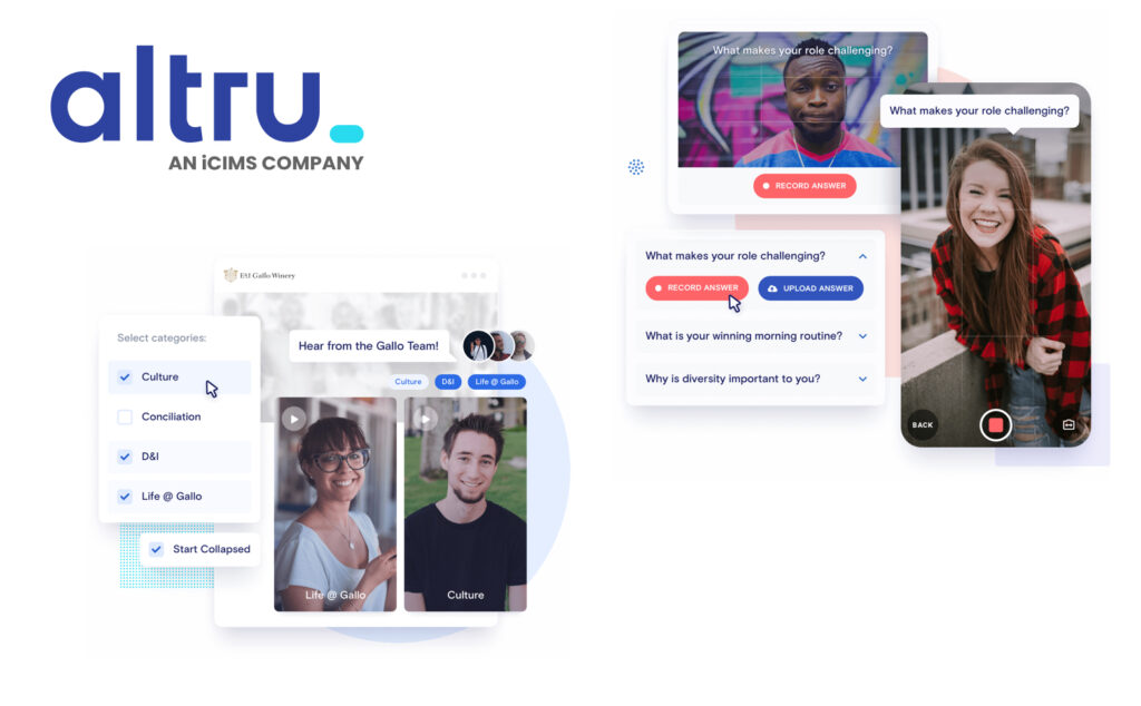 Interface of the Altru platform, showing various features like video recording responses, selecting categories like culture and D&I, and viewing team members' profiles with their respective categories.