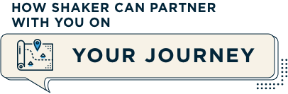 An image with the text "HOW SHAKER CAN PARTNER WITH YOU ON YOUR JOURNEY" displayed inside a speech bubble. To the left of the text, there is an icon of a map with a path and location markers.