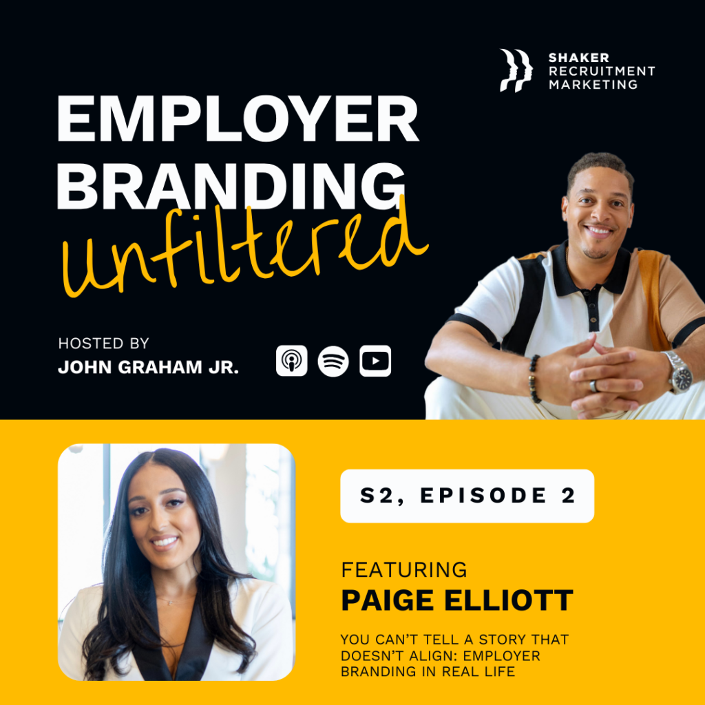 A promotional graphic for the podcast "Employer Branding Unfiltered," hosted by John Graham Jr., featuring Paige Elliott for season 2, episode 2. Logos for Spotify, Apple Podcasts, and YouTube are shown.