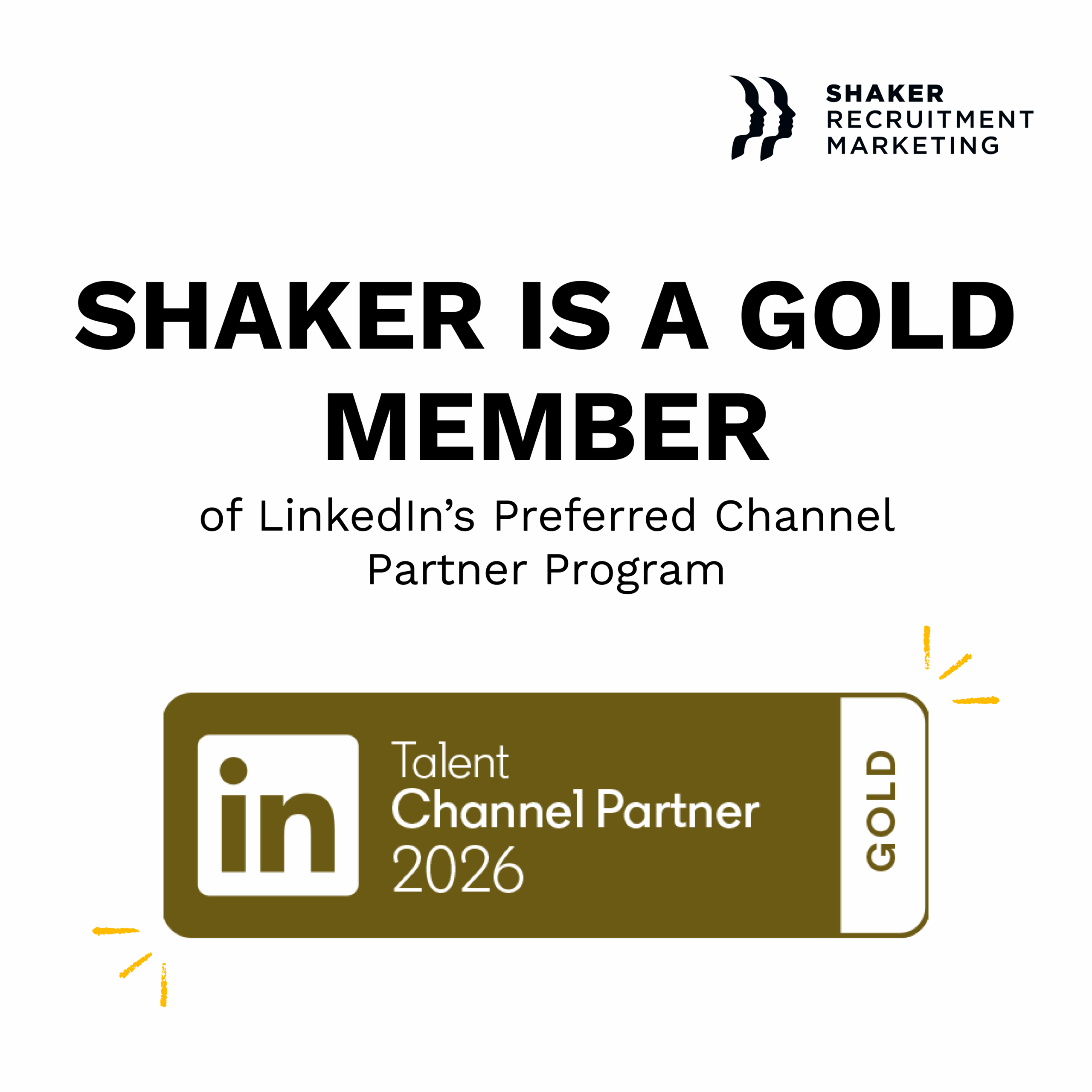 Shaker Recruitment Marketing is recognized as a Gold Member of LinkedIn’s Preferred Channel Partner Program 2026, with corresponding logos and gold badge.