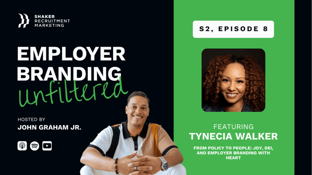 Promotional graphic for the podcast "Employer Branding Unfiltered," hosted by John Graham Jr. Episode 8 features Tynecia Walker, discussing joy, DEI, and employer branding. Tynecia and John are pictured smiling.